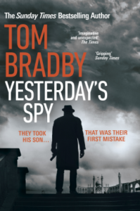 Yesterday’s Spy (by Tom Bradby)